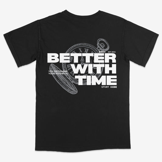Better With Time Tee